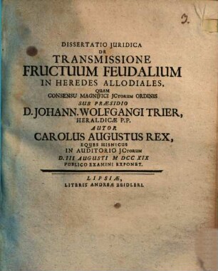 Diss. iur. de transmissione fructuum feudalium in heredes allodiales
