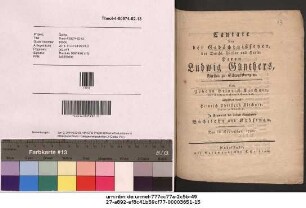 Cantate bey der Gedächnißfeyer, des Durchl. Fürsten und Herrn, Herrn Ludwig Günthers, Fürsten zu Schwarzburg etc.