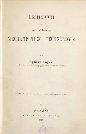 Lehrbuch der vergleichenden mechanischen Technologie