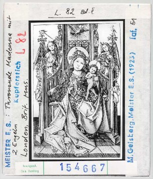 Meister E.S.: Thronende Madonna mit zwei Engeln. London, British Museum