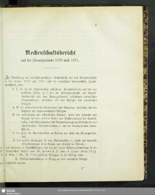 Rechenschaftsbericht auf die Finanzperiode 1870 und 1871