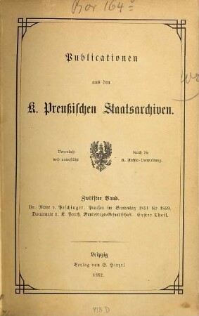 Preußen im Bundestag 1851 - 1859 : Documente der K. Preuß. Bundestags-Gesandtschaft, 1. (1851 - 1854)