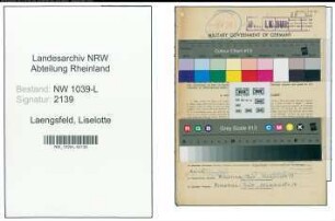 Entnazifizierung Liselotte Laengsfeld , geb. 19.10.1913 (Studienassessorin)