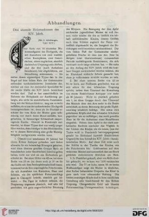 Drei sitzende Holzmadonnen des XIV. Jahrh.