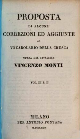 Proposta di alcune correzioni ed aggiunte al vocabolario della Crusca, 3,2