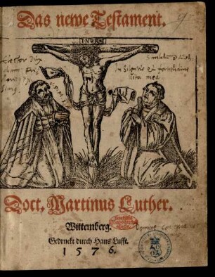 Das newe Testament.|| Doct. Martinus Luther.||