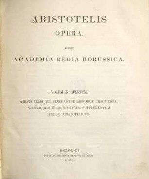 Aristotelis opera, 5. Aristotelis qui ferebantur librorum fragmenta