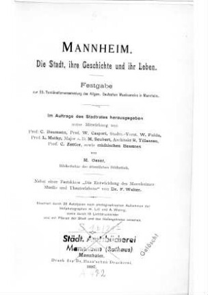 Mannheim : die Stadt, ihre Geschichte und ihr Leben. Festgabe zur 33. Tonkünstlerversammlung des Allgemeinen Deutschen Musikvereins in Mannheim