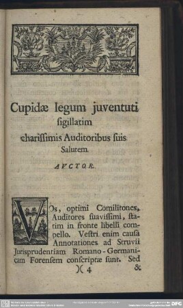 Cupidae legum iuventuti sigillatim charissimis Auditoribus suis Salutem Auctor