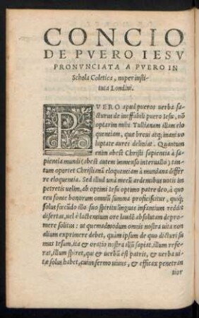 Concio De Puero Iesu Pronunciata A Puero In Schola Coletica, nuper instituta Londini.