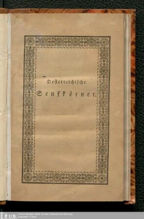 Oesterreichische Senfkörner : eine Sammlung nationaler Charakterzüge und belustigender Anekdoten