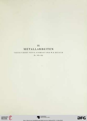III. Metallarbeiten (Nr. 163-180)