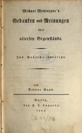 Michael Montaigne's Gedanken und Meinungen über allerley Gegenstände, 3