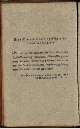 Begriff eines wohleingerichteten StaatsKalenders: [...]