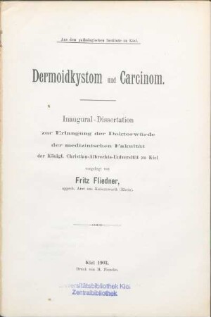 Dermoidkystom und Carcinom