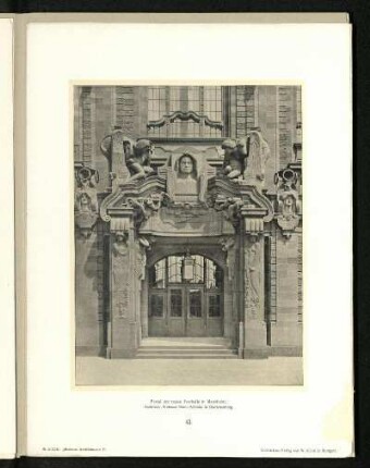 Portal der neuen Festhalle in Mannheim. Ansicht.