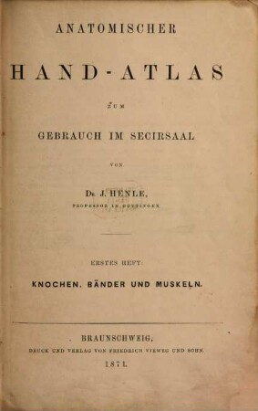 Anatomischer Hand-Atlas : zum Gebrauch im Secirsaal, 1. Knochen