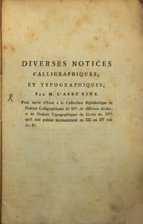 Diverses notices Calligraphiques et topographiques