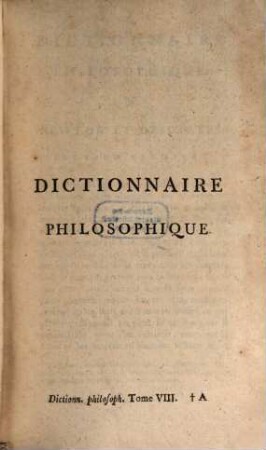 Oeuvres Complètes De Voltaire. Tome Cinquante-Quatrieme, Dictionnaire Philosophique