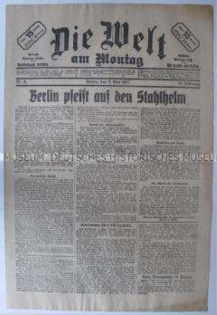 Wochenzeitung "Die Welt am Montag" u.a. zum bevorstehenden Stahlhelm-Tag in Berlin