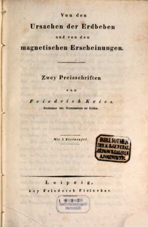 Von den Ursachen der Erdbeben und von den magnetischen Erscheinungen : zwey Preisschriften