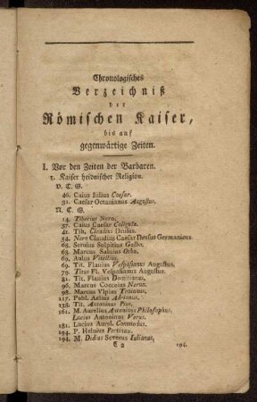 Chronologisches Verzeichniß der Römischen Kaiser, bis auf gegenwärtige Zeiten.