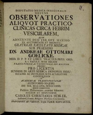 Disputatio Medica Inauguralis Sistens Observationes Aliquot Practico-Clinicas Circa Febrim Vesicularem