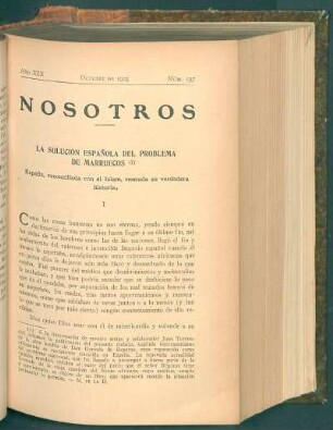 La solución española del problema de Marruecos : España reconciliada con el Islam, reanuda su verdadera historia