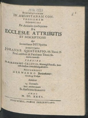 Disputationum In Augustanam Confessionem Duodecima Ex Articulo eius Septimo De Ecclesiae Attributis Et Descriptione