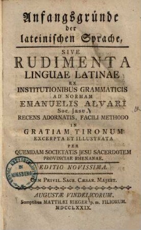 Anfangsgründe der lateinischen Sprache : = Rudimenta linguae Latine