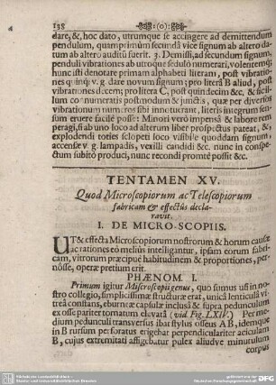 TENTAMEN XV. Quod Microscopiorum ac Telescopiorum fabricam & effectus declaravit.