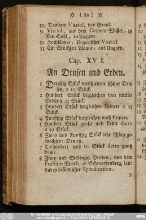 Cap. XVI. An Drusen und Erden.