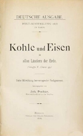 Kohle und Eisen in allen Ländern der Erde : (Gruppe V, Classe 43)