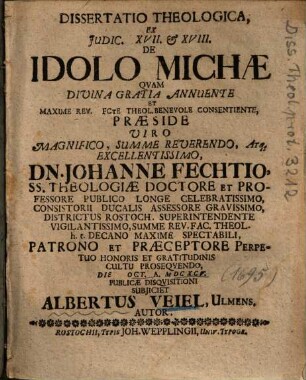 Dissertatio Theologica, Ex Judic. XVII. et XVIII. De Idolo Michae