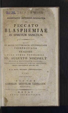 Dissertatio Historico-Dogmatica De Peccato Blasphemiae In Spiritum Sanctum