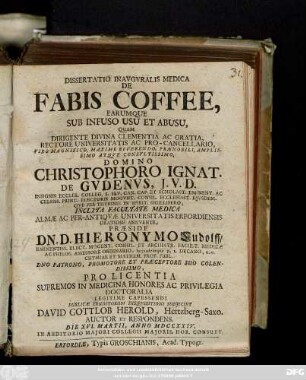 Dissertatio Inavgvralis Medica De Fabis Coffee, Earumque Sub Infuso Usu Et Abusu