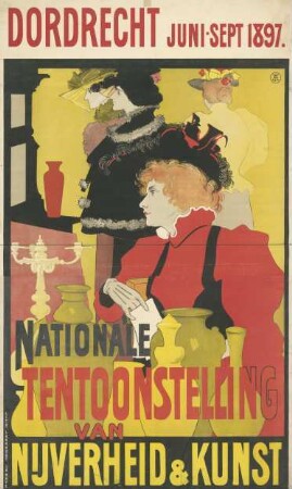 Dordrecht 1897. Nationale Tentoonstelling van Nijverheid & Kunst