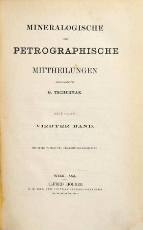 Mineralogische und petrographische Mitteilungen. 4. 1882