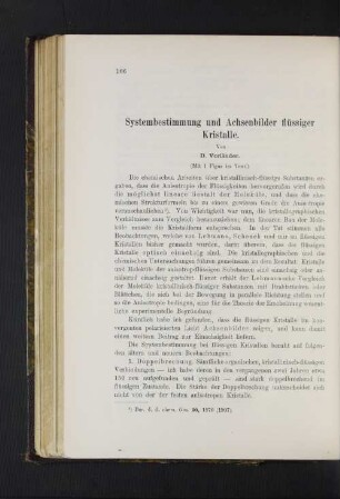 Systembestimmung und Achsenbilder flüssiger Kristalle.