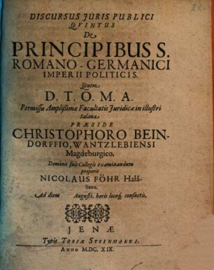 Discursus iuris publ. quintus de principibus S. Romano-Germanici imperii politicis