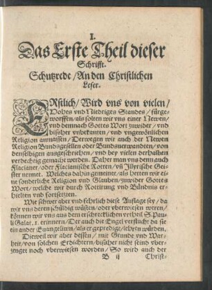 I. Das Erste Theil dieser Schrifft. Schutzrede/ An den Christlichen Leser.