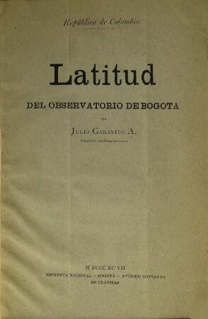 Latitud del observatorio de Bogotá : República de Colombia