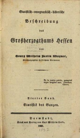 Statistisch-topographisch-historische Beschreibung des Großherzogthums Hessen. 4, Statistik des Ganzen
