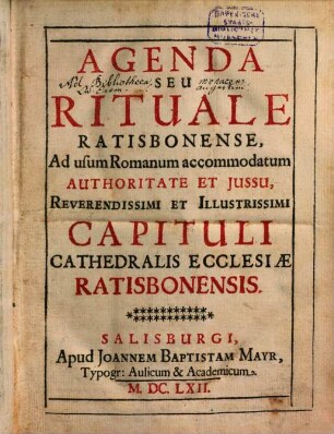 Agenda Seu Rituale Ratisbonense, Ad usum Romanum accomodatum