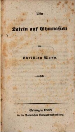 Ueber Latein auf Gymnasien