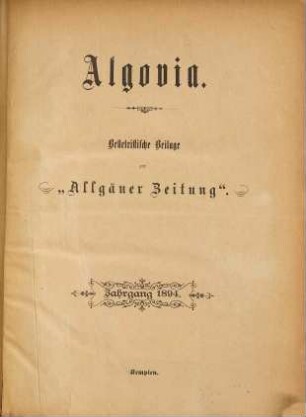 Algovia : belletristische Unterhaltungsbeilage. 1894 = Jg. 14