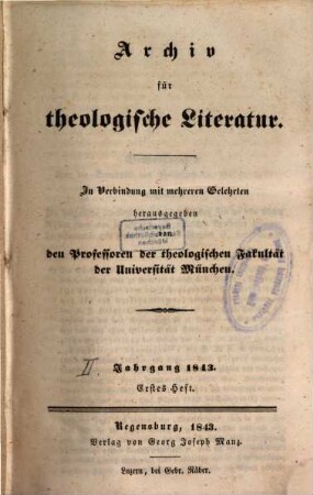 Archiv für theologische Literatur. 1843, 1/6