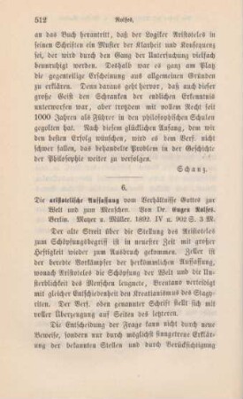 512-516 [Rezension] Rolfes, Eugen, Die aristotelische Auffassung vom Verhältnisse Gottes zur Welt und zum Menschen