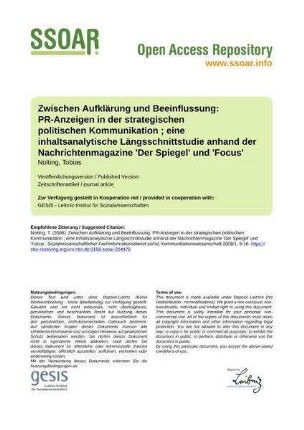 Zwischen Aufklärung und Beeinflussung: PR-Anzeigen in der strategischen politischen Kommunikation ; eine inhaltsanalytische Längsschnittstudie anhand der Nachrichtenmagazine 'Der Spiegel' und 'Focus'