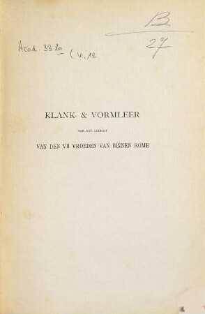 Klank- & Vormleer van het gedicht "Van den 7 vroeden van binnen Rome"